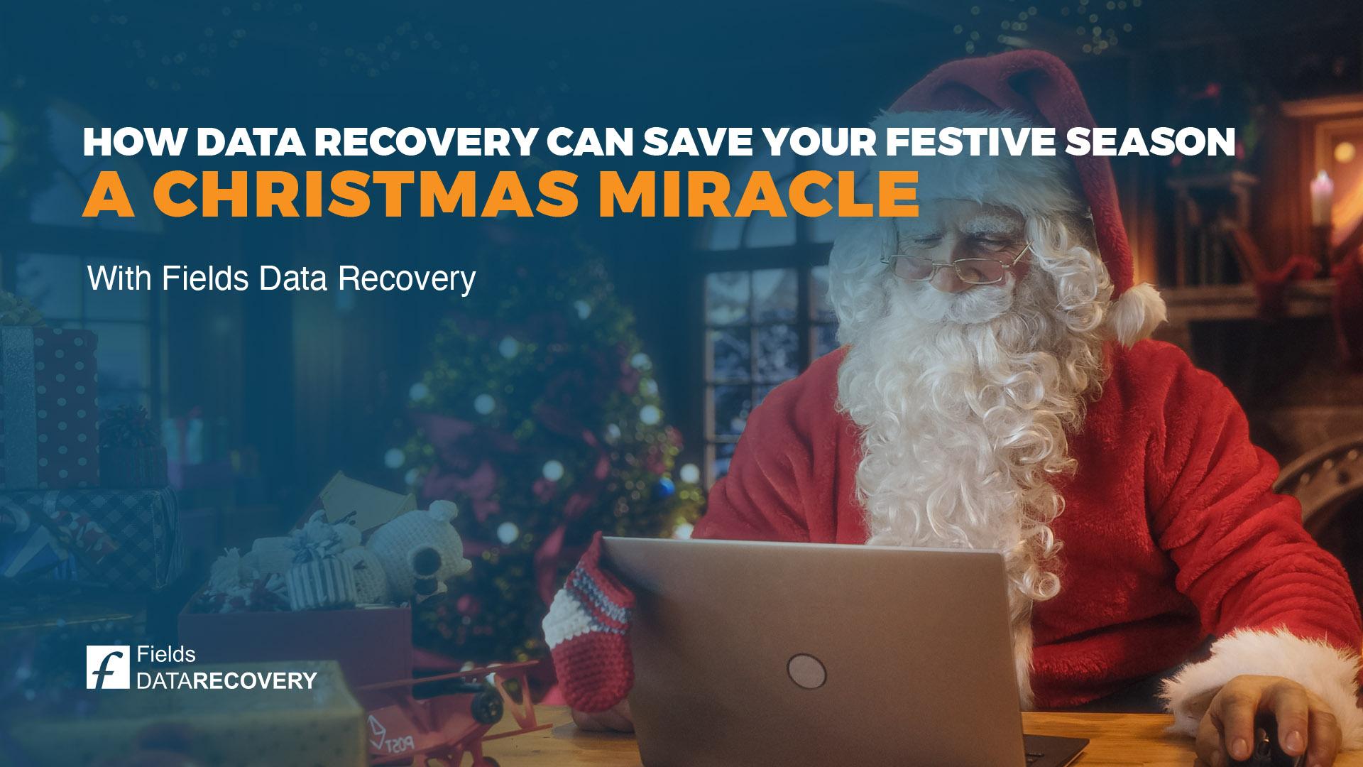 A Christmas Miracle: How Data Recovery Can Save Your Festive Season